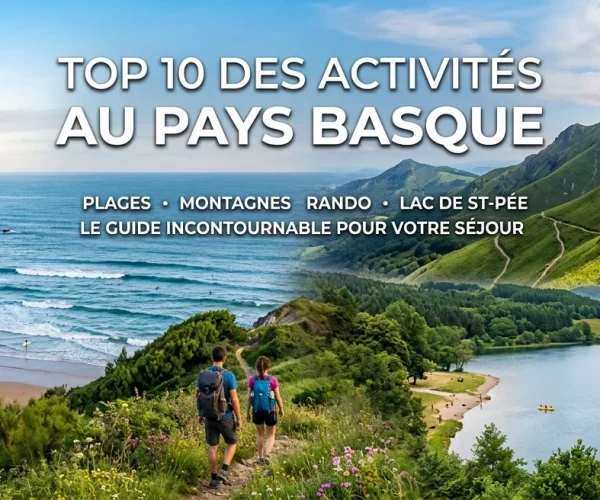 top 10 activités et destination au pays basque